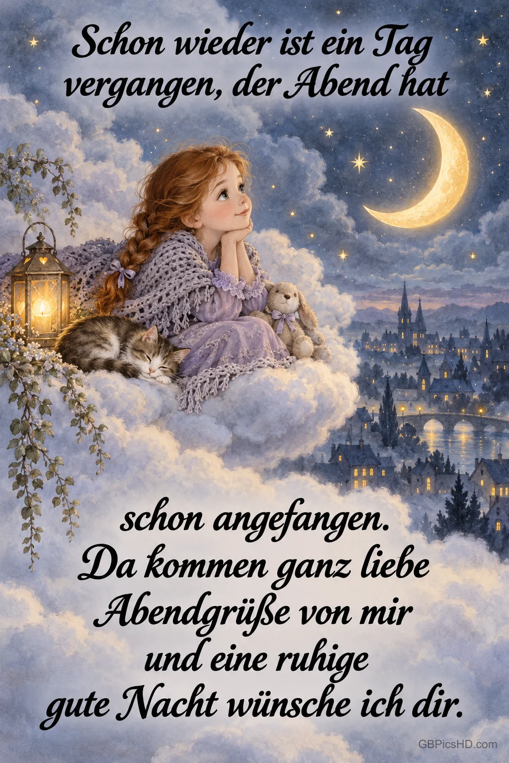 Ein Mädchen sitzt mit Katze und Stoffhase auf einer Wolke unter dem Mond; dazu steht "ganz liebe Abendgrüße von mir".